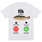 Funny Meme T-shirt – “Fih Is Calling” Humor Streetwear
